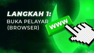 Langkah 1 Buka Pelayar (Browser)