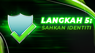 Langkah 5 Sahkan Identiti